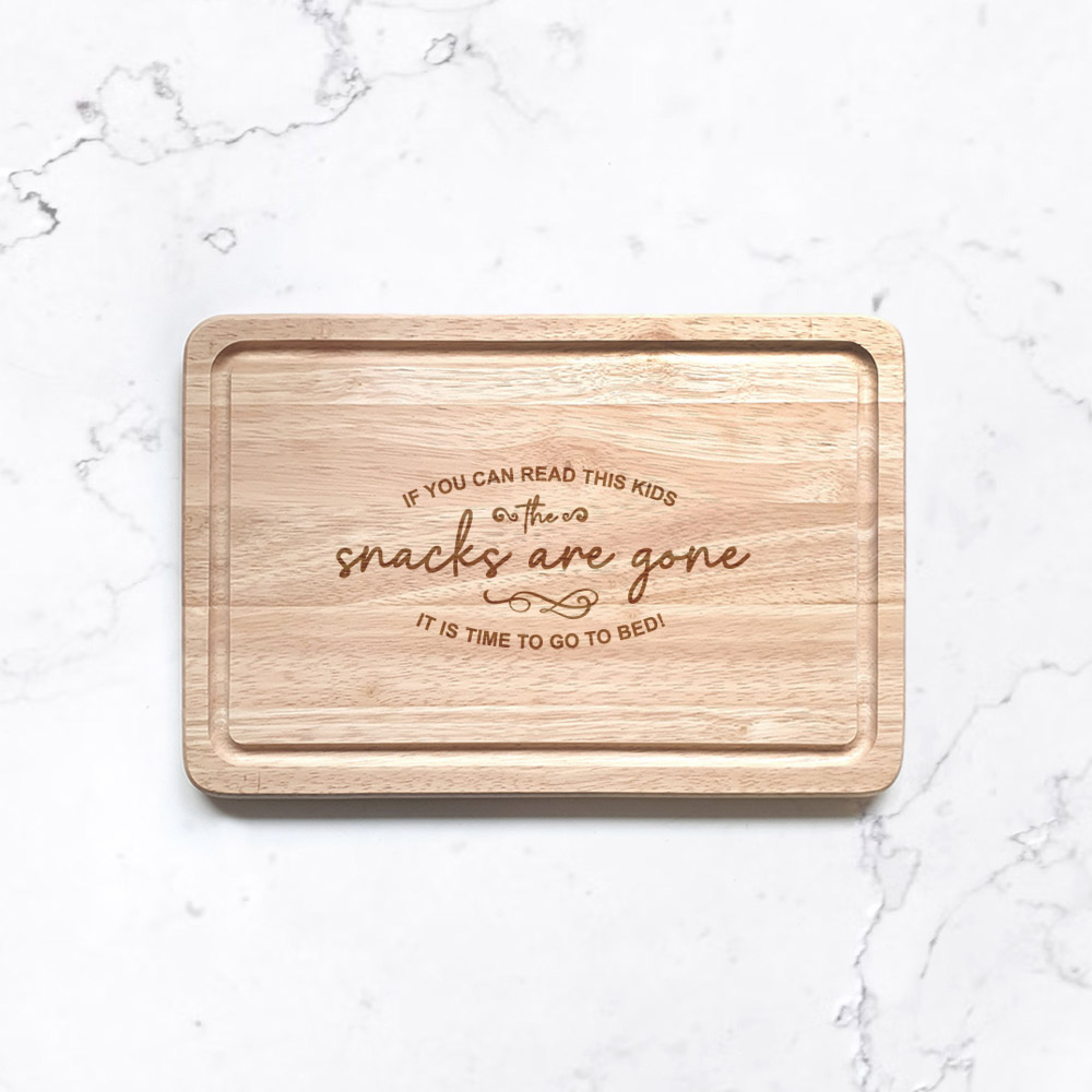 Personalised Chopping Board - Snacks are gone